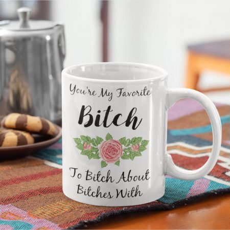 Primgi 11oz Ceramic Favorite Bitch Coffee Mug For Birthday