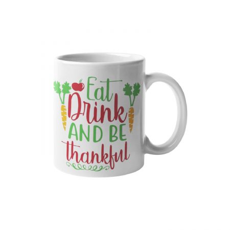 Primgi 11oz Ceramic Eat Drink Be Thankful Coffee Mug