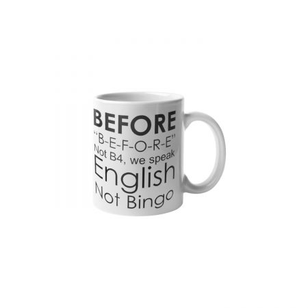 Primgi 11 oz Ceramic Before English Not Bingo Teacher Day Printed Coffee Mug