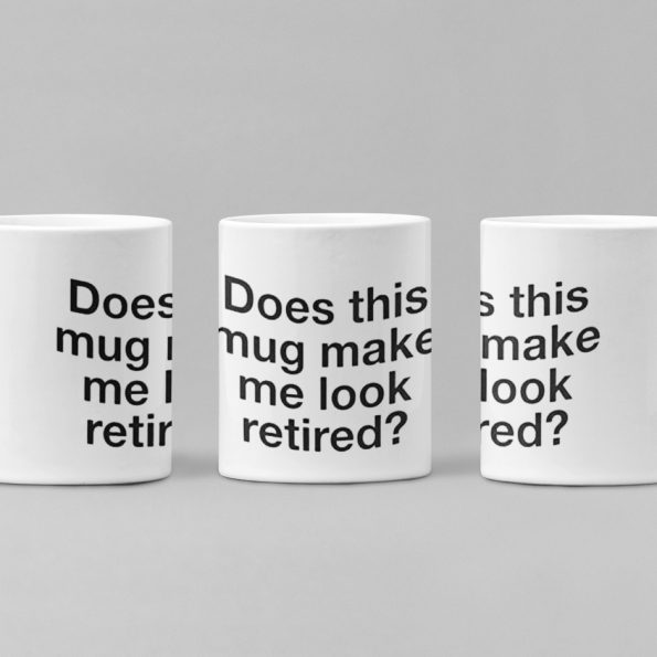 Mug-Make-Me-Look-Retired