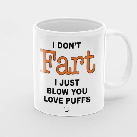 11oz Coffee Mug I Don't Fart