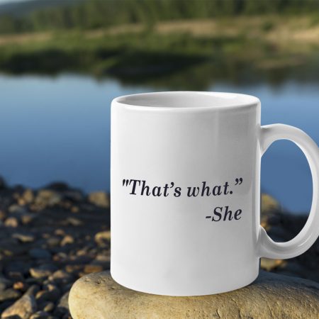 Funny Quotes Printed Coffee Mug